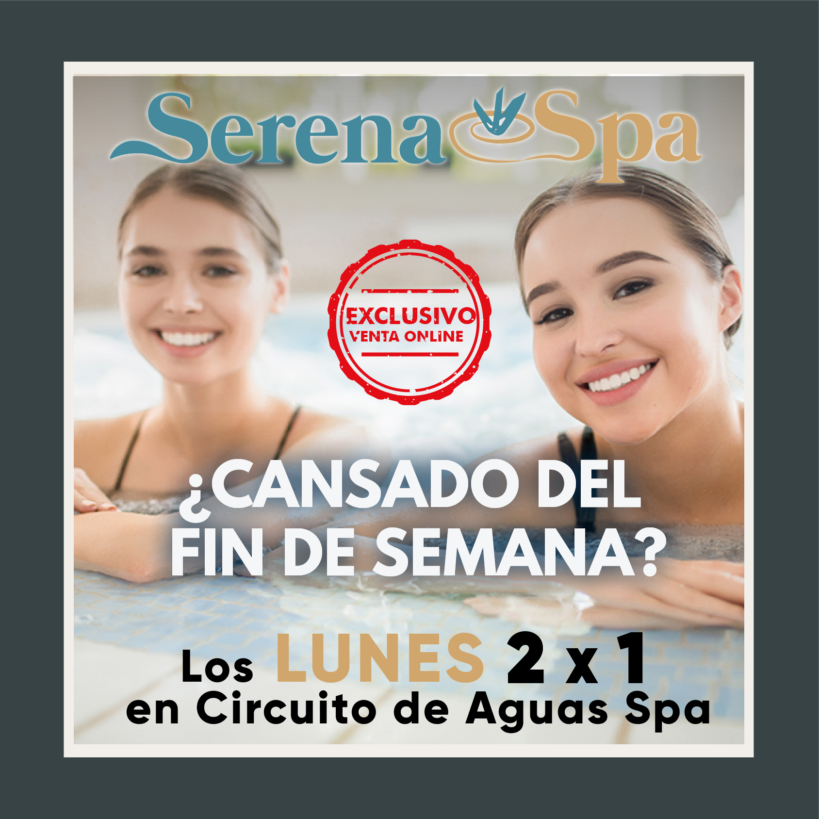 Lunes Matinal - 2 x 1 SPA 60' Exclusivo Web!